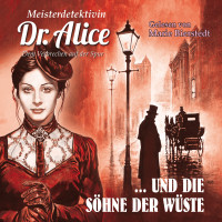 MP3-DOWNLOAD Dr. Alice 12: Und die Söhne der Wüste