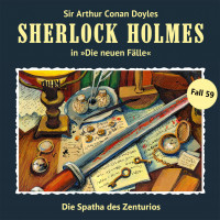 MP3-DOWNLOAD Sherlock Holmes-Neue Fälle 59: Die Spatha des Zenturios