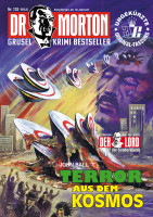 Dr. Morton 135: Terror aus dem Kosmos
