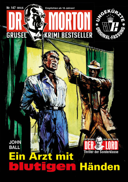 Dr. Morton 147: Ein Arzt mit blutigen Händen