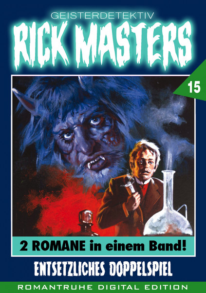 E-Book Rick Masters - Gesamtausgabe Nr. 15: Entsetzliches Doppelspiel