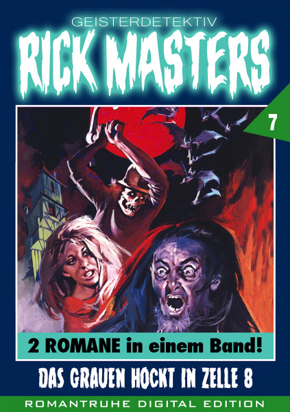 E-Book Rick Masters - Gesamtausgabe Nr. 7: Das Grauen hockt in Zelle 8