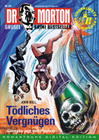 Ebook Dr. Morton 54: Tödliches Vergnügen