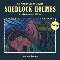 Sherlock Holmes-Neue Fälle CD 60: Nervus Rerum