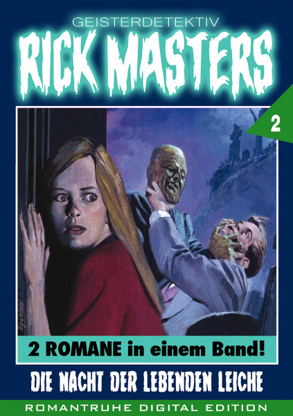 E-Book Rick Masters - Gesamtausgabe Nr. 2: Die Nacht der lebenden Leiche