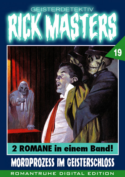 E-Book Rick Masters - Gesamtausgabe Nr. 19: Mordprozeß im Geisterschloss